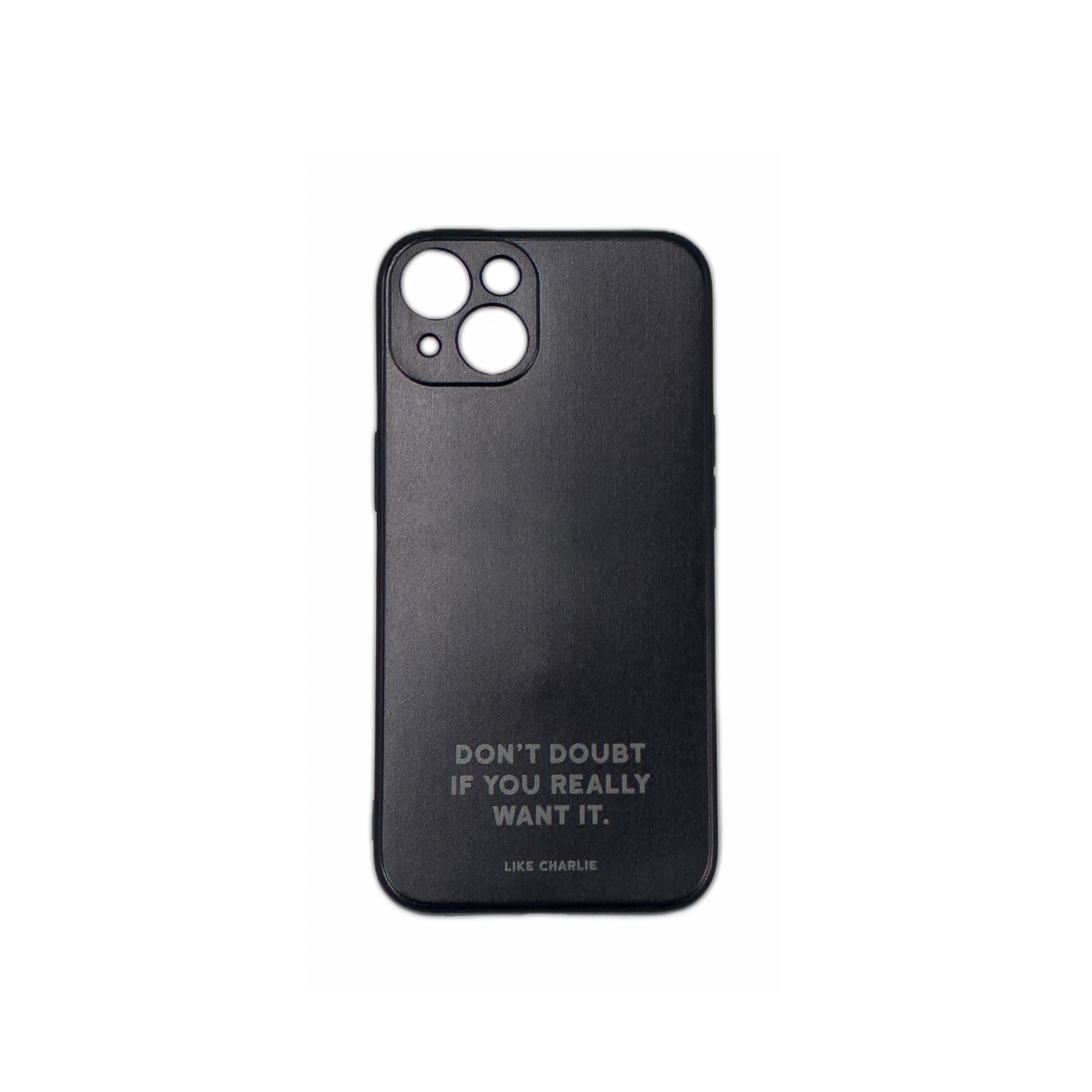 iPhone hoesje | 'Don't Doubt' in het zwart