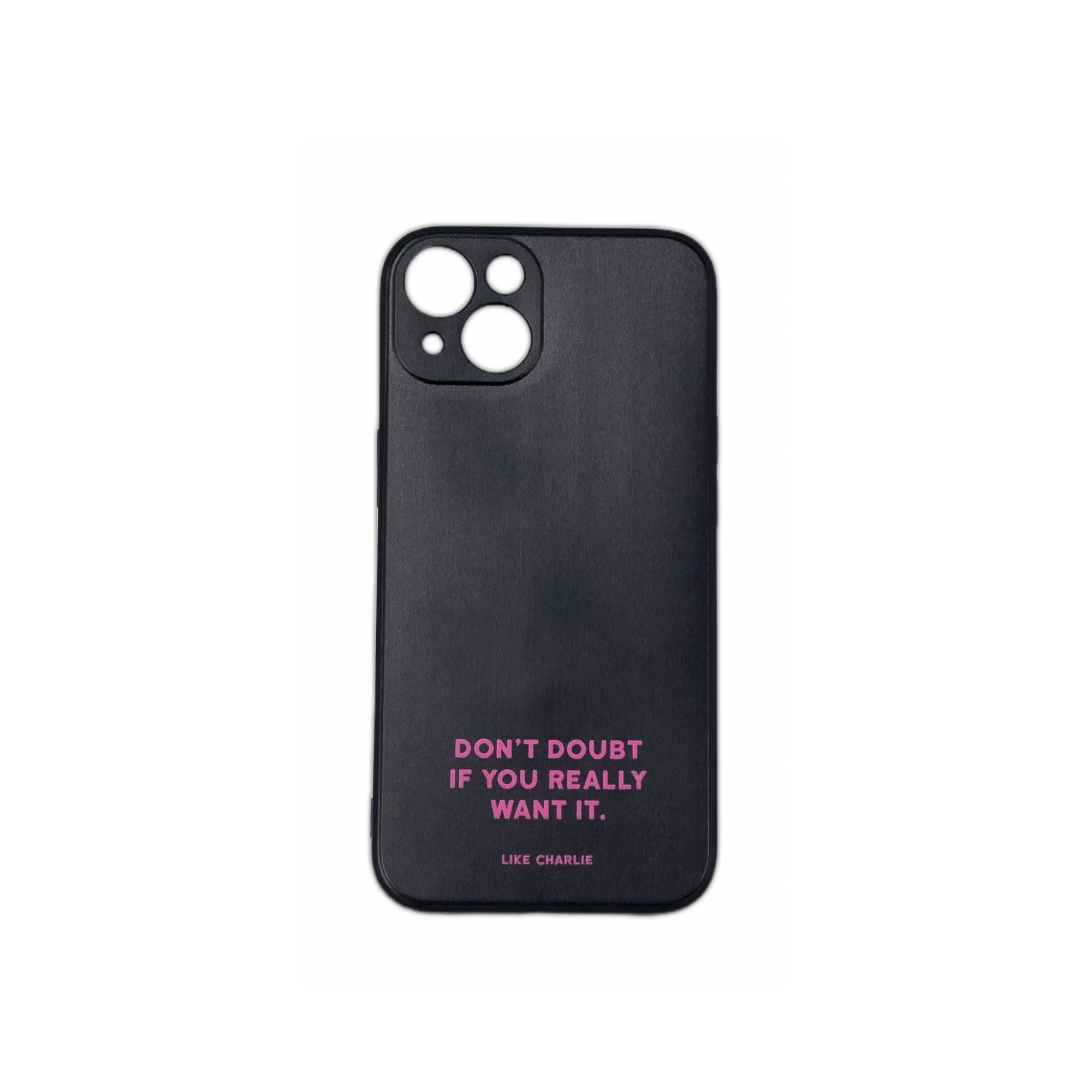 iPhone hoesje | 'Don't Doubt' in het roze